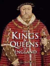 The Kings and Queens of England-Ian Crofton, 9780857385314