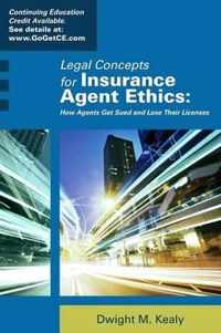 Legal Concepts for Insurance Agent Ethics