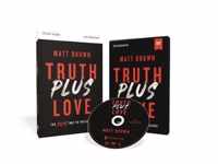 Truth Plus Love Study Guide with DVD