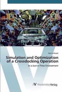 Simulation and Optimization of a Crossdocking Operation