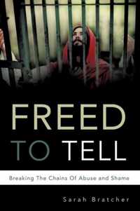 Freed to Tell