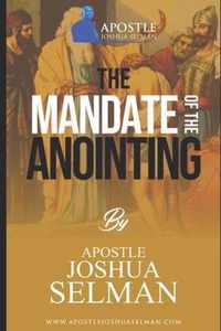 The Mandate of The Anointing