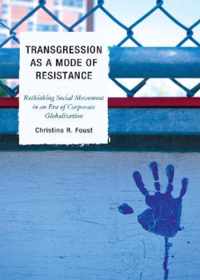 Transgression As a Mode of Resistance