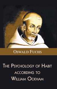 The Psychology of Habit According to William Ockham