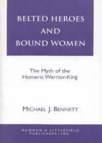 Belted Heroes and Bound Women