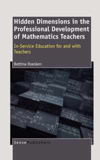 Hidden Dimensions in the Professional Development of Mathematics Teachers