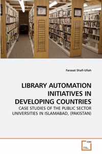 Library Automation Initiatives in Developing Countries