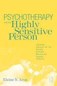 Psychotherapy and the Highly Sensitive Person