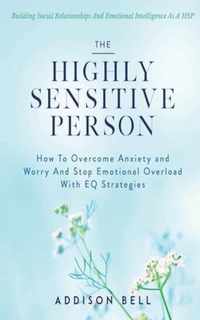 The Highly Sensitive Person