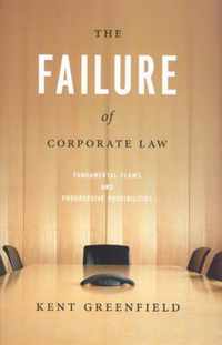 The Failure of Corporate Law