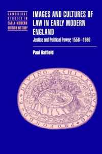 Images And Cultures Of Law In Early Modern England