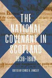 The National Covenant in Scotland, 16381689