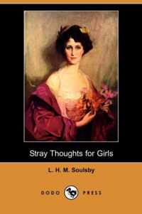 Stray Thoughts for Girls (Dodo Press)