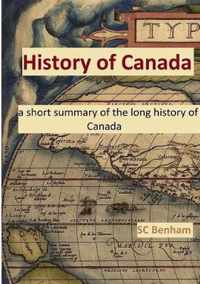 HISTORY of CANADA - a short summary of the long history of Canada -