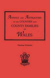 Annals and Antiquities of the Counties and County Families of Wales [Revised and Enlarged Edition, 1872]. in Two Volumes. Volume II