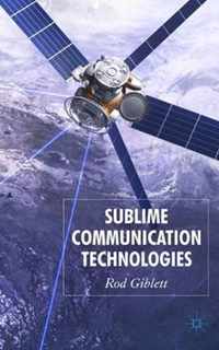 Sublime Communication Technologies