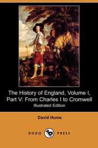 The History of England, Volume I, Part V