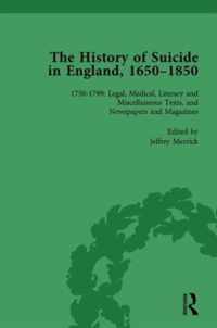 The History of Suicide in England, 1650-1850, Part II vol 6: Volume 6 1750-1799