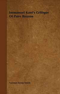 Immanuel Kant'S Critique Of Pure Reason