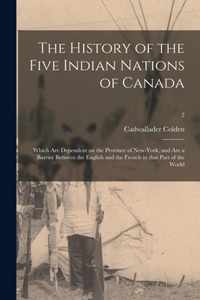 The History of the Five Indian Nations of Canada