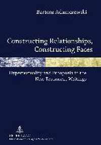 Constructing Relationships, Constructing Faces
