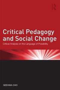 Critical Pedagogy and Social Change