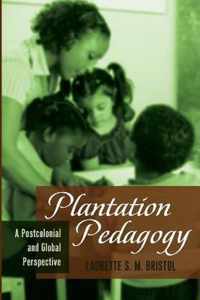 Plantation Pedagogy