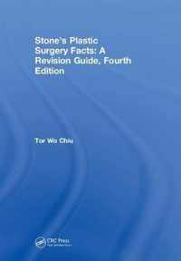 Stone's Plastic Surgery Facts: A Revision Guide, Fourth Edition