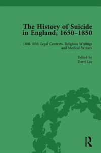 The History of Suicide in England, 1650-1850, Part II vol 7: Volume 7 1800-1850