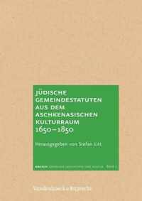 Jüdische Gemeindestatuten aus dem aschkenasischen Kulturraum 1650-1850