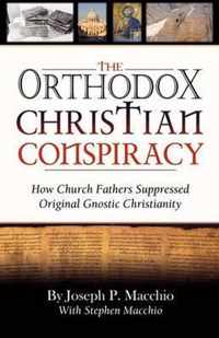 The Orthodox Christian Conspiracy