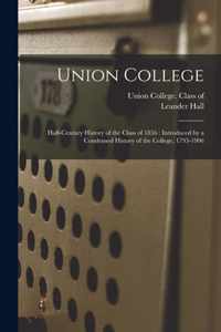 Union College: Half-century History of the Class of 1856