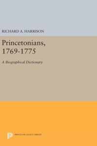 Princetonians, 1769-1775 - A Biographical Dictionary
