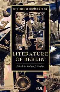 The Cambridge Companion to the Literature of Berlin