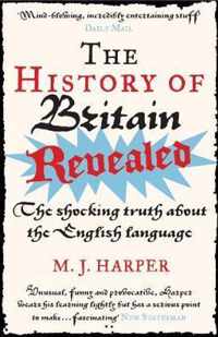 The History of Britain Revealed