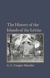 History Of The Islands Of The Lerins