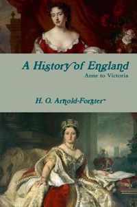 A History of England, Anne to Victoria