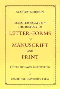 Selected Essays on the History of Letter-forms in Manuscript and Print 2 Volume Set