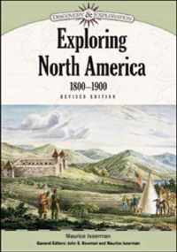 Exploring North America, 1800-1900
