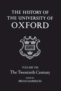 The History of the University of Oxford: Volume VIII