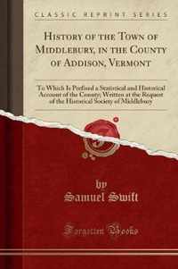 History of the Town of Middlebury, in the County of Addison, Vermont