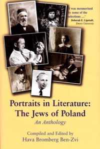 Portraits in Literature: The Jews of Poland: An Anthology