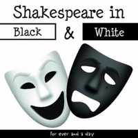 Shakespeare in Black & White