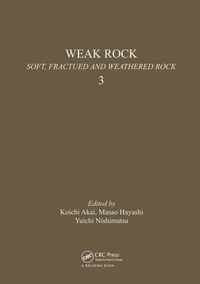 Weak rock: Soft, fractured & weathered rock, volume 3
