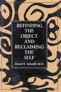 Refinding the Object and Reclaiming the Self