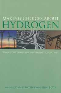 Making Choices About Hydrogen