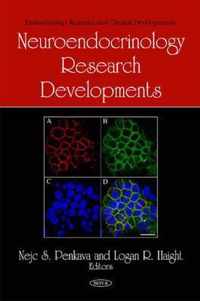 Neuroendocrinology Research Developments