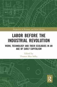 Labor Before the Industrial Revolution