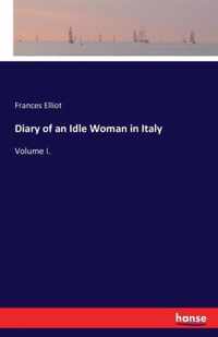 Diary of an Idle Woman in Italy