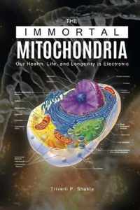 The Immortal Mitochondria